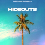 Music To Make You Smile Pt. 1 - song by Hideouts | Spotify Music To Make You Smile Pt. 1