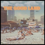 The Good Land, Pt. 2 - EP by Will Pfrang and the Good Land Gang | Spotify The Good Land, Pt. 2