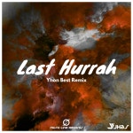 Last Hurrah - song and lyrics by Jhas, Yhon Best | Spotify Last Hurrah