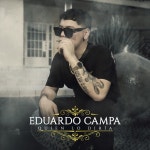 쿤타애드 | Quién Lo Diría - Single by Eduardo Campa | Spotify Quién Lo Diría