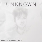 When All Is Broken, Pt. 2 - song and lyrics by Unknown | Spotify When All Is Broken, Pt. 2