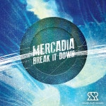 Break It Down - Single by Mercadia | Spotify Break It Down