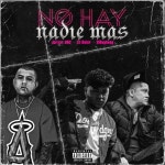 No Hay Nadie Mas - song and lyrics by Jarcor 462, ElReghosg, Lil Roier | Spotify No Hay Nadie Mas
