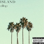 Island - Single by Offtop | Spotify Island