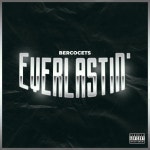 Everlastin - Album by Bercocets | Spotify