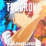 Todoroki - song and lyrics by Vanquish | Spotify Todoroki