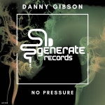 No Pressure - Single by Danny Gibson | Spotify No Pressure