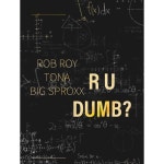 R U Dumb? - Single by Rob Roy | Spotify R U Dumb?