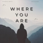 Where You Are - Single by Nyewrldbeatz | Spotify