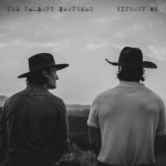 WITHOUT ME - song and lyrics by The Talbott Brothers | Spotify WITHOUT ME