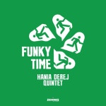 FUNky Times - EP by Hania Derej Quintet | Spotify FUNky Times