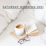 Saturday Morning 2021 - Compilation by Various Artists | Spotify Saturday Morning 2021