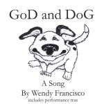 God and Dog - song and lyrics by Wendy Francisco | Spotify God and Dog
