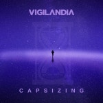 Capsizing - song and lyrics by Vigilandia | Spotify Capsizing