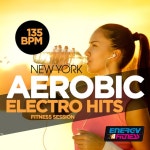New York Aerobic 135 BPM Electro Hits Fitness Session - Compilation by Various Artists | Spotify New York Aerobic 135 BPM Electro... 