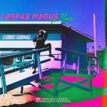LOVE GANG - Single by Caspar Mágus | Spotify LOVE GANG