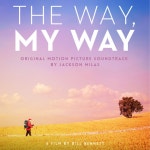 The Way, My Way (Original Motion Picture Soundtrack) - Album by Jackson Milas | Spotify