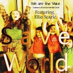 Save The World - song by We Are the Voice Choir, Ellie Searle | Spotify Save The World