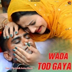 Wada Tod Gaya - Single by Sbm Studio | Spotify Wada Tod Gaya