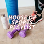 House of Sports Playlist - Compilation by Various Artists | Spotify House of Sports Playlist