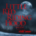 Little Red Riding Hood (From the Wolf of Snow Hollow) - song and lyrics by Valen | Spotify Little Red Riding Hood (From the Wolf... 