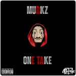 One Take Freestyle - song by Murkz | Spotify One Take Freestyle