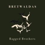 Ragged Brothers - Single by Bretwaldas of Heathen Doom | Spotify Ragged Brothers