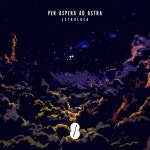 Per aspera ad astra - Album by LetKolben | Spotify