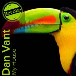 My House - Radio Edit - song and lyrics by Dan Vant | Spotify My House - Radio Edit