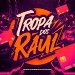Tropa dos Raul - song and lyrics by MC Dn Da 7, Mc Meno Da Capital | Spotify Tropa dos Raul