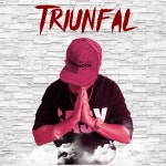 Triunfal - Single by Império Insano | Spotify Triunfal