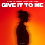 Give It To Me - Single by DJ Mila | Spotify Give It To Me