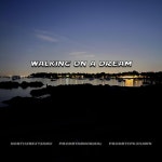 Walking on a Dream, Pt. 2 - Single by northsbestsamu | Spotify Walking on a Dream, Pt. 2