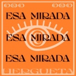 Esa Mirada - song and lyrics by Hergueta | Spotify Esa Mirada