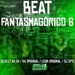 Beat Fantasmagórico 6 - song and lyrics by DJ L7 da ZN, DJ G4 ORIGINAL, DJ LeoN Original, DJ CPX | Spotify Beat Fantasmagórico 6