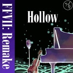 Hollow (From “Final Fantasy VII: Remake”) - Single by Monish Corona | Spotify Hollow (From “Final Fantasy VII: Remake”)