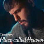 Place Called Heaven - song and lyrics by Thunderbrd | Spotify Place Called Heaven