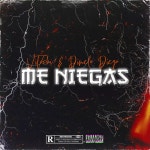 Me Niegas - Single by Dimelo Diego | Spotify Me Niegas