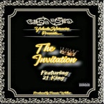 The Invitation - song and lyrics by Yahudah Natsarim, 21 King | Spotify The Invitation