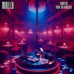 molly - Single by Jaydd MC | Spotify molly