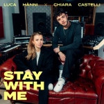 Stay With Me - Single by Luca Hänni | Spotify Stay With Me