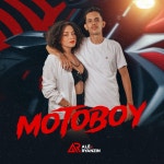 Motoboy - song and lyrics by Alê e Ryanzin | Spotify Motoboy