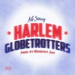 Harlem Globe Trotters - song and lyrics by AG Steezy | Spotify Harlem Globe Trotters