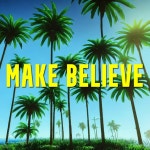 Make Believe - song and lyrics by FULL SCALE ENT | Spotify Make Believe