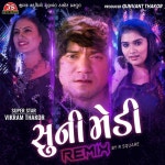 Suni Medi - Remix - R Square - Single by Vikram Thakor | Spotify Suni Medi - Remix - R Square