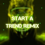 Start A Trend (Remix) - Single by Supa Hendo | Spotify Start A Trend (Remix)