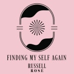 Finding My Self Again - Single by Russell Rosé | Spotify Finding My Self Again