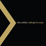Allergic To Crazy - Album by Don Schlitz | Spotify Allergic To Crazy