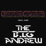 Game Over - song and lyrics by The BIG Andrew | Spotify Game Over