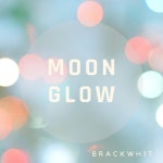 Moon Glow - song and lyrics by Brackwhit | Spotify Moon Glow